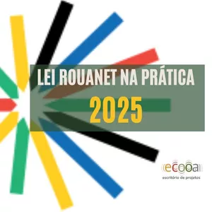 Imagem de capa para o Curso online LEI ROUANET NA PRÁTICA 2025