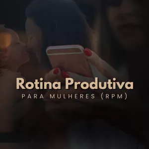 Imagem de capa para o Curso online Rotina Produtiva para Mulheres (RPM)