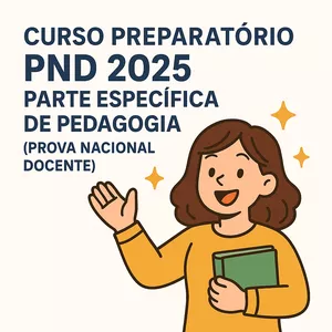 Imagem de capa para o Curso online Curso Preparatório PND 2025 | Parte Específica de Pedagogia (Prova Nacional Docente)