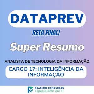 Imagem de capa para o Ebook Super Resumo TI - DATAPREV - Cargo 17 - INTELIGÊNCIA DA INFORMAÇÃO