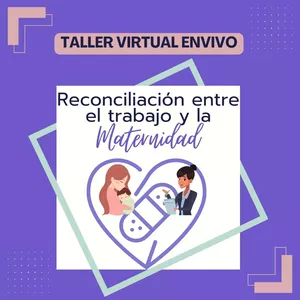 Imagen de portada para Evento online Reconciliación entre la maternidad y el trabajo