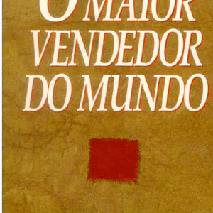 Imagem de capa para o Ebook Reflexivo e singular, Og Mandino ensina, através da história de um antigo comerciante e seus conselhos para seu aprendiz, como você pode mudar a sua vida para melhor.  O maior vendedor do mundo traz sábios ensinamentos para alcançar o sucesso e é best-sel