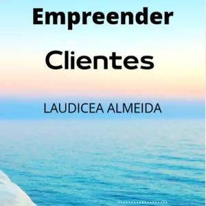 Imagem de capa para o Ebook Empreender Clientes