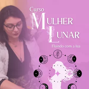 Imagem do curso Curso Mulher Lunar- fluindo com a lua 
