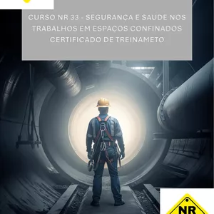 Imagem de capa para o Curso online CERTIFICADO EM NR33 - CURSO NR 33 – SEGURANÇA EM ESPAÇOS CONFINADOS - CERTIFICADO DE TREINAMENTO