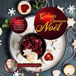 Imagem de capa para o Ebook EBOOK NOËL - 13 RECEITAS DE GELEIAS PREMIUM NATALINAS
