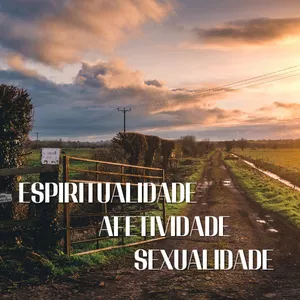 Imagem de capa para o Ebook Espiritualidade, Afetividade e Sexualidade