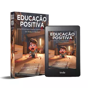 Imagem de capa para o Ebook Educação Positiva: Desenvolvimento Infantil através da Psicologia e Neurociência