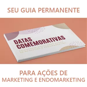 Imagem de capa para o Ebook Calendário Anual de Datas Comemorativas para Ações de Marketing e Endomarketing