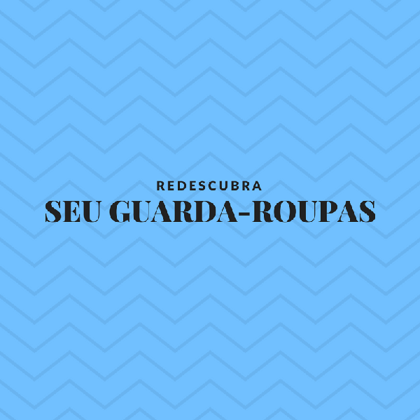 Imagem do curso Redescubra Seu Guarda-Roupas
