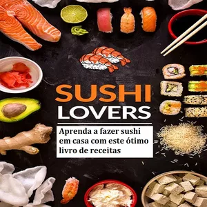 Imagem principal do produto Aprenda a fazer sushi em casa 