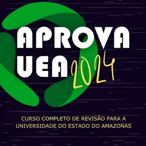 Imagem de capa para o Curso online APROVA UEA 2024