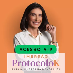 Imagem do curso Imersão Protocolo K - VIP: Gravação Completa + Sessão Extra ao Vivo com a Dra. Joele