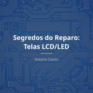 Imagem de capa para o Ebook O Guia Definitivo para Reparos em TVs LCD e LED