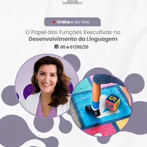 Imagem de capa para o Curso online O Papel das Funções Executivas no Desenvolvimento da Linguagem 2025