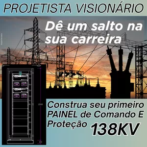 Imagem do curso Seja um Projetista Visionário - Construa Subestações 13,8kV à 138kV