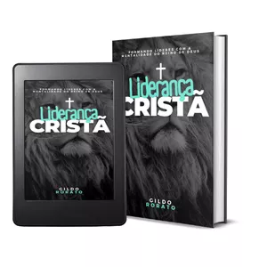 Imagem de capa para o Ebook Liderança Cristã: Formando líderes com a mentalidade do Reino de Deus