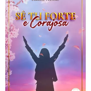 Imagem de capa para o Ebook Sê Tu Forte e Corajosa