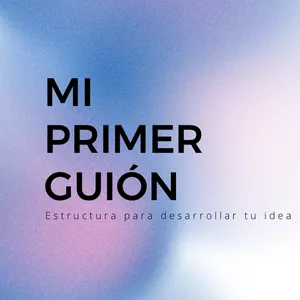 Imagen de portada para Ebook Mi Primer Guión- Guía sencilla para escribir