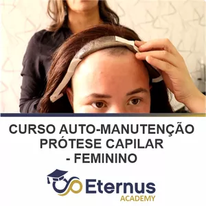Curso CURSO FEMININO DE AUTO-MANUTENÇÃO PERIÓDICA em PRÓTESE CAPILAR
