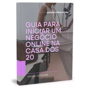 Imagem de capa para o Ebook GUIA PARA INICIAR UM NEGÓCIO ONLINE NA CASA DOS 20