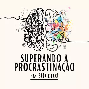 Imagem de Superando a procrastinação em 90 dias criado por LUNNA MENDES MIGUEZ na hotmart