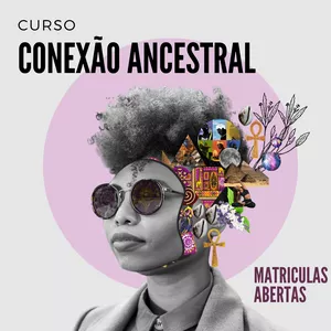 Imagem principal do produto CONEXÃO ANCESTRAL