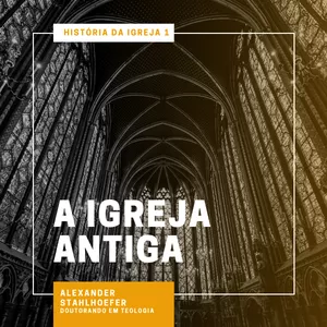 Imagem de capa para o Curso online História da Igreja Antiga