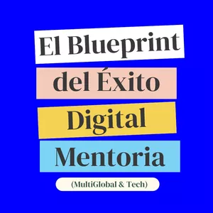 Imagen de portada para Curso online El Blueprint del Éxito Digital (Mentoria)
