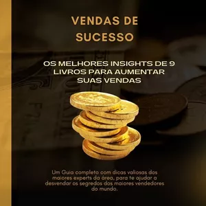 Imagem de capa para o Ebook Vendas de Sucesso: Os Melhores Insights de 9 Livros para Aumentar suas Vendas