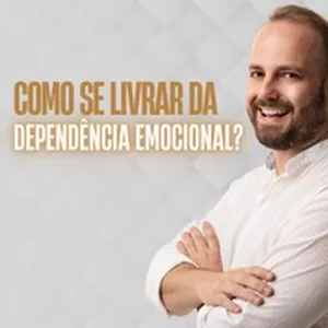 Imagem de capa para o Curso online Como se Livrar da Dependência Emocional