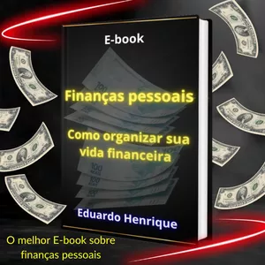 Imagem de E-book Finanças Pessoais  criado por Eduardo Henrique Silvestre da silva  na hotmart