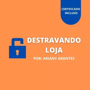 Imagem do curso Curso Destravando Loja