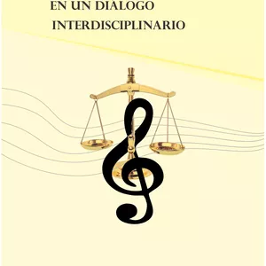 Imagen de portada para Ebook El Derecho y la Música en un diálogo interdisciplinario