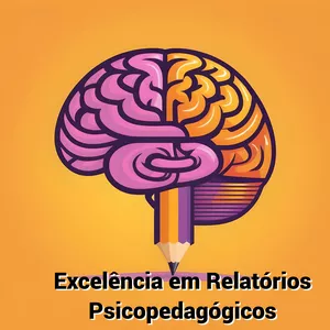 Planilha Excelência em Relatórios Psicopedagógicos