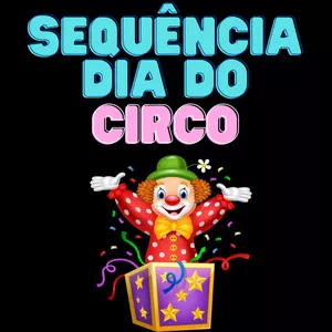 Imagem de capa para o Ebook Sequência Dia do Circo