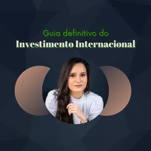 Imagem de capa para o Ebook Guia de Investimento Internacional