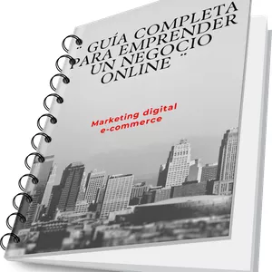 Imagen de portada para Ebook ¨ GUÍA COMPLETA PARA EMPRENDER UN NEGOCIO ONLINE ¨ ( Marketing de afiliado,e-commerce )