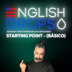 Imagem de capa para o Curso online 🟢 English Drops Academy – Starting Point (Básico)