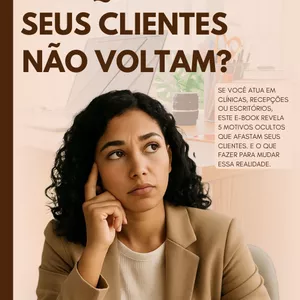 Imagem de capa para o Ebook Por que seus clientes não voltam? 