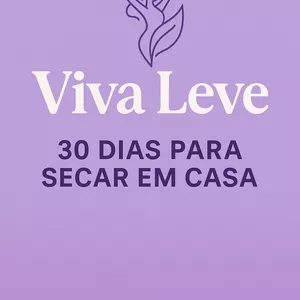 Imagem de capa para o Ebook Viva leve 30 Dias para secar em casa 