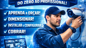 instalação de cameras de segurança-do zero ao profissional