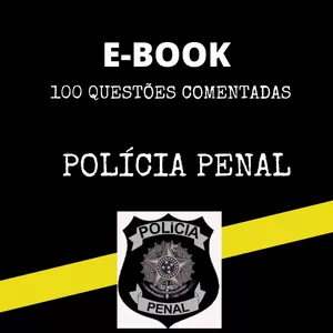 Imagem principal do produto 100 QUESTÕES COMENTADAS PARA O CONCURSO DA POLÍCIA PENAL