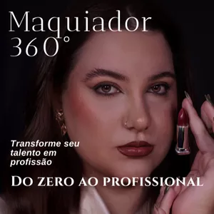 Imagem do curso Maquiador 360° – Do Zero ao Profissional Completo