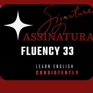 Imagem de capa para o Curso online FLUENCY 33 ASSINATURA