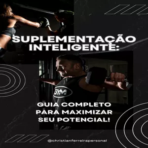 Imagem de capa para o Ebook Suplementação Inteligente: guia completo para maximizar seu potencial!