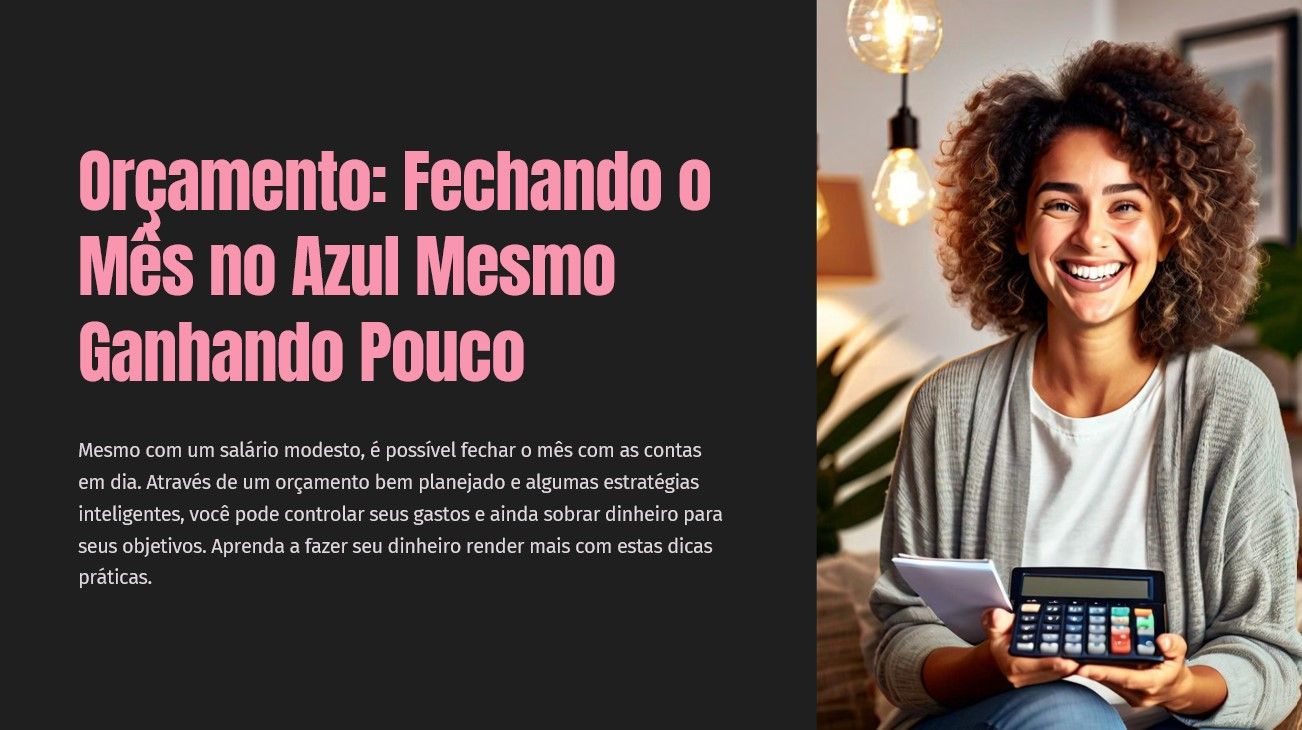 Imagem do curso FECHANDO O MÊS NO AZUL MESMO GANHANDO POUCO