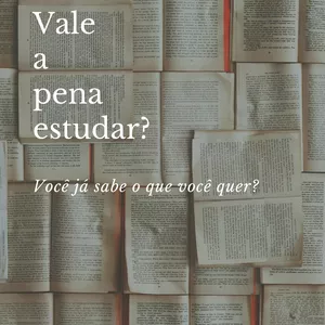 Imagem de capa para o Ebook Vale a pena estudar? 