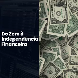 Imagem de capa para o Curso online Do Zero à Independência Financeira