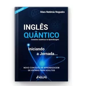 Imagem de capa para o Ebook INGLÊS QUÂNTICO - Conexões Quânticas na Aprendizagem